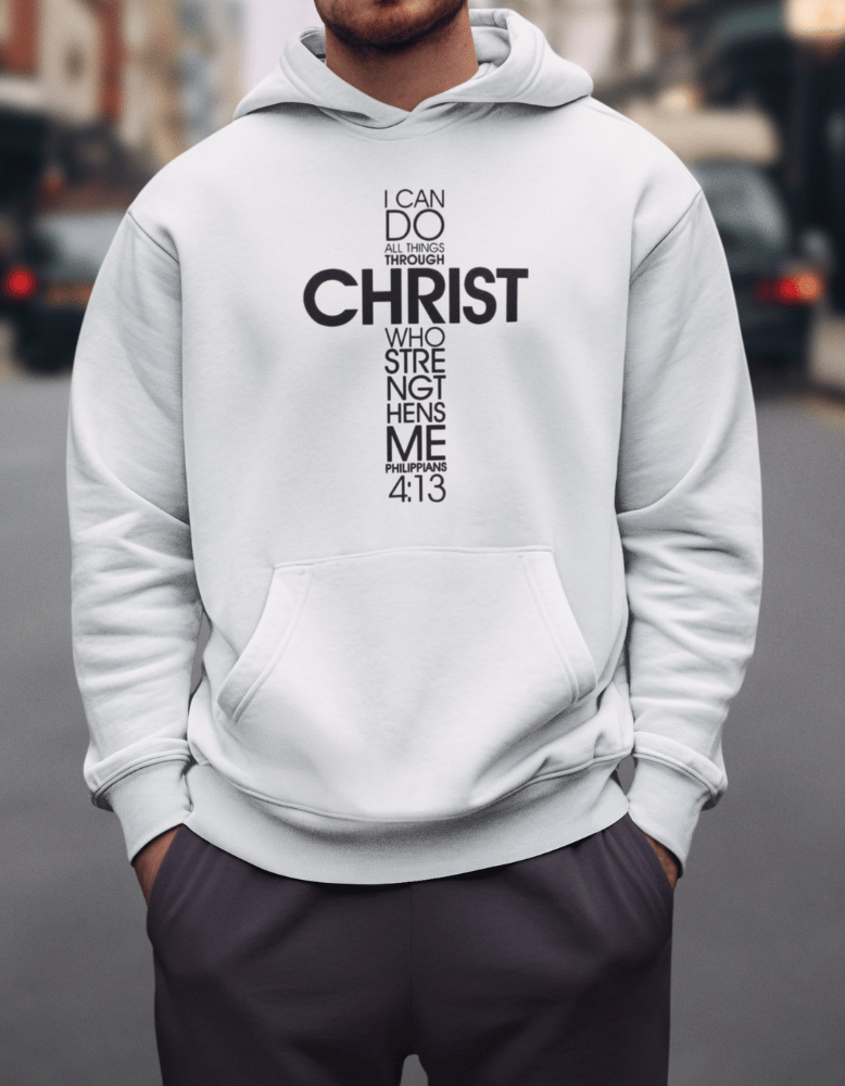 Christian hoodie with 'I Can Do All Things Through Christ' Philippians 4:13 design