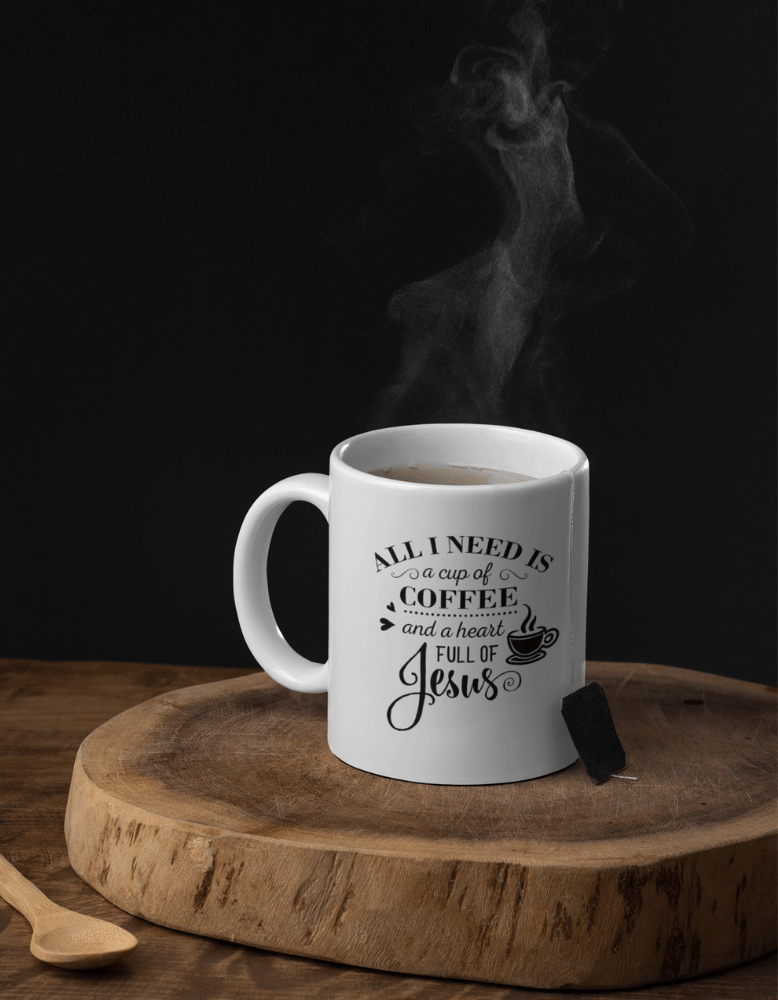 All I Need is Coffee and Jesus Mug - Makers & Merch
