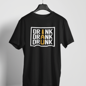 Drink Drank Drunk humorous t-shirt for party lovers in South Africa