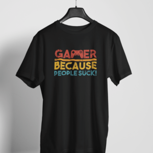 Black t-shirt with Gamer Because People Suck retro text design and game controller icon